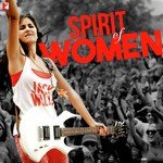 Spirit Of Women - Sonia Saigal Song Download